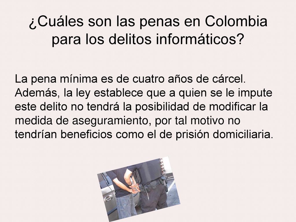 ¿Cuáles son las penas en Colombia para los delitos informáticos
