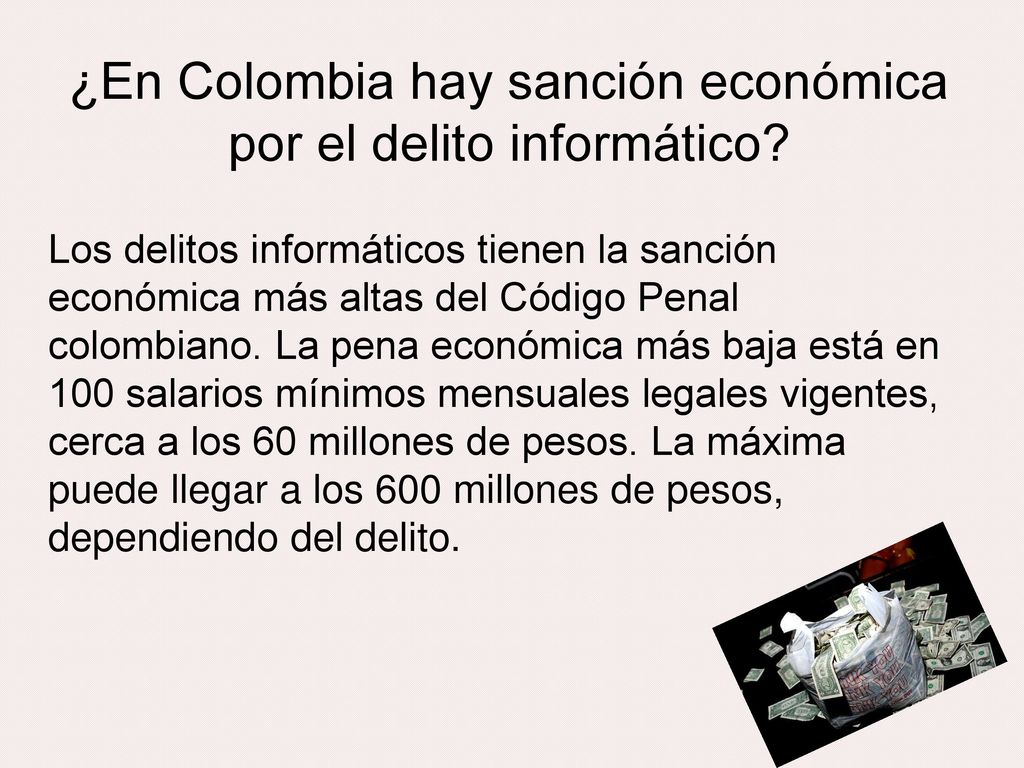 ¿En Colombia hay sanción económica por el delito informático