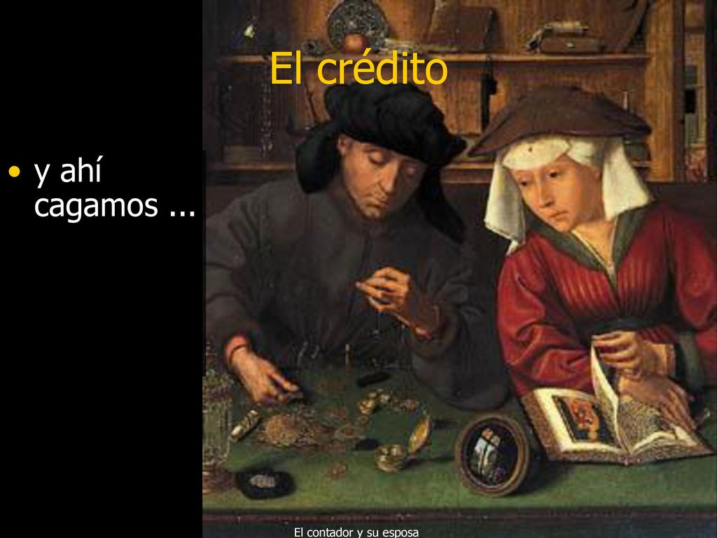 El crédito y ahí cagamos ... El contador y su esposa