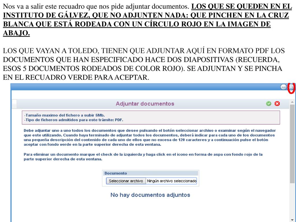 Nos va a salir este recuadro que nos pide adjuntar documentos