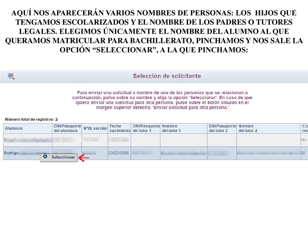AQUÍ NOS APARECERÁN VARIOS NOMBRES DE PERSONAS: LOS HIJOS QUE TENGAMOS ESCOLARIZADOS Y EL NOMBRE DE LOS PADRES O TUTORES LEGALES.