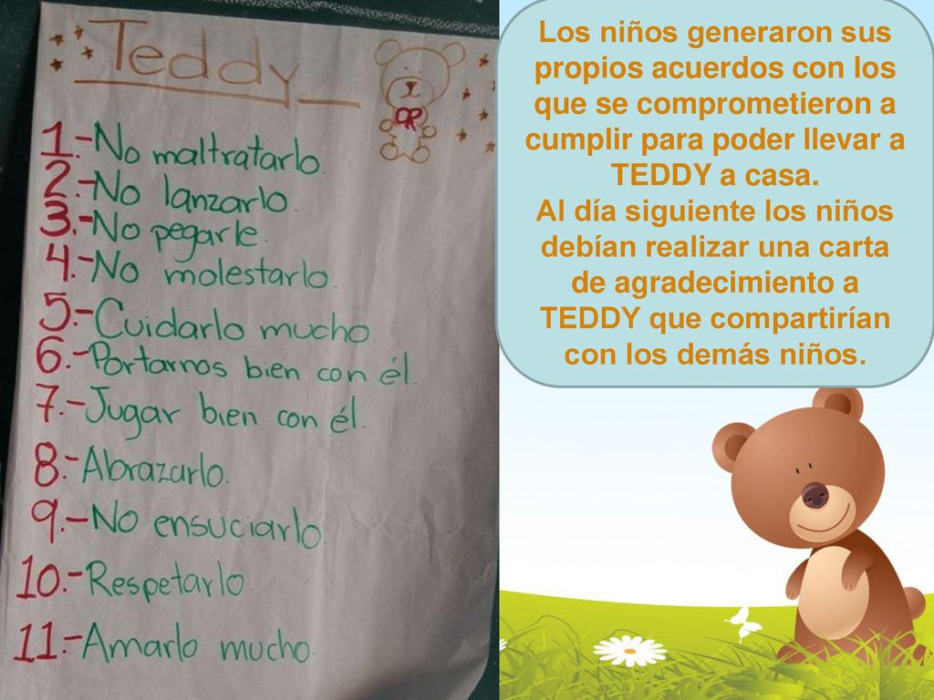 Los niños generaron sus propios acuerdos con los que se comprometieron a cumplir para poder llevar a TEDDY a casa.