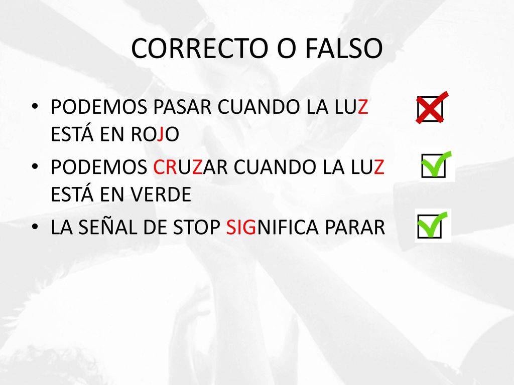 CORRECTO O FALSO PODEMOS PASAR CUANDO LA LUZ ESTÁ EN ROJO