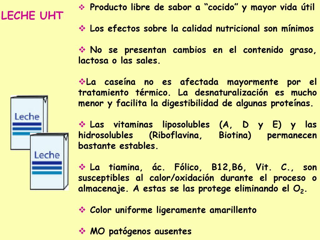 LECHE UHT Los efectos sobre la calidad nutricional son mínimos
