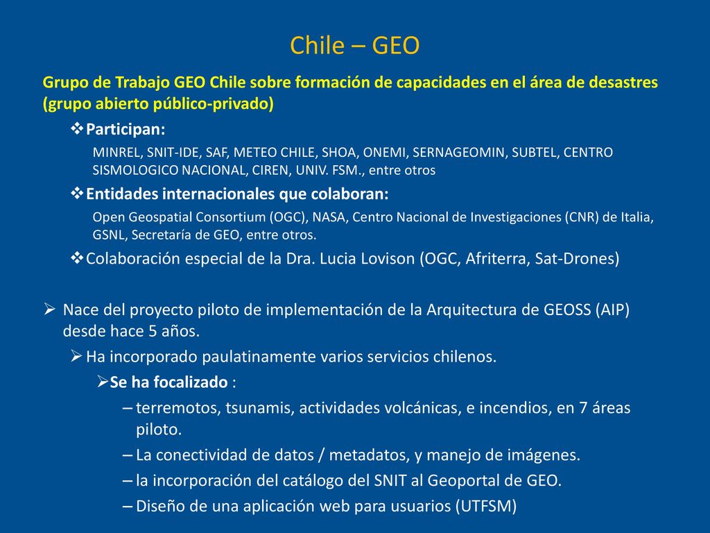 Chile – GEO Grupo de Trabajo GEO Chile sobre formación de capacidades en el área de desastres (grupo abierto público-privado)