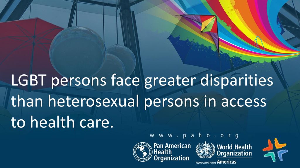 LGBT persons face greater disparities than heterosexual persons in access to health care.