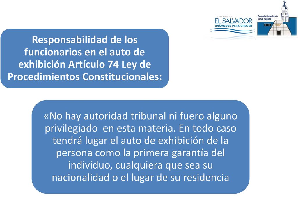 Responsabilidad de los funcionarios en el auto de exhibición Artículo 74 Ley de Procedimientos Constitucionales:
