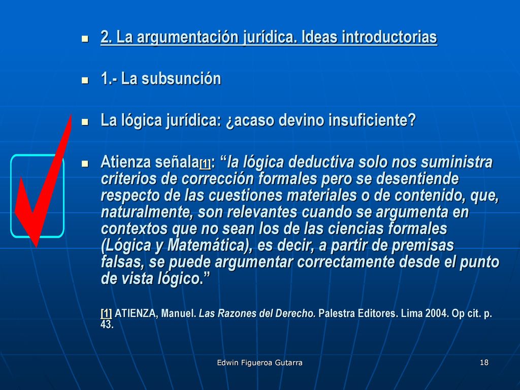 2. La argumentación jurídica. Ideas introductorias 1.- La subsunción