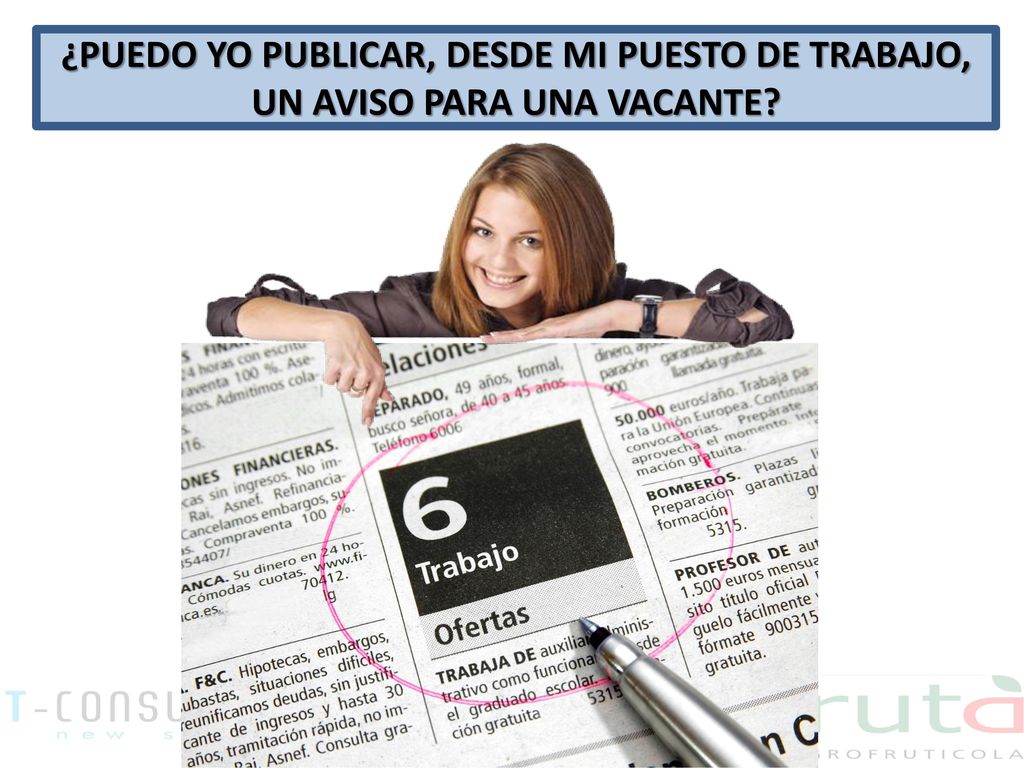 ¿PUEDO YO PUBLICAR, DESDE MI PUESTO DE TRABAJO, UN AVISO PARA UNA VACANTE
