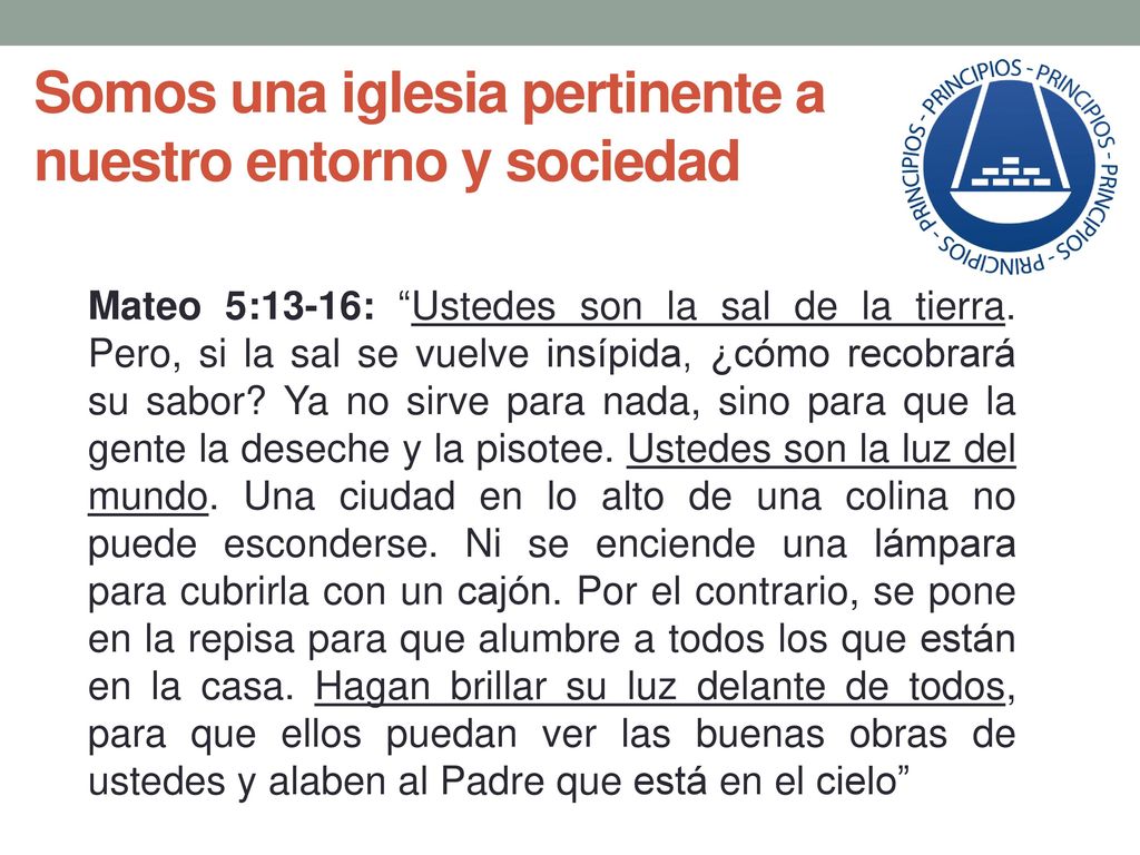 Somos una iglesia pertinente a nuestro entorno y sociedad