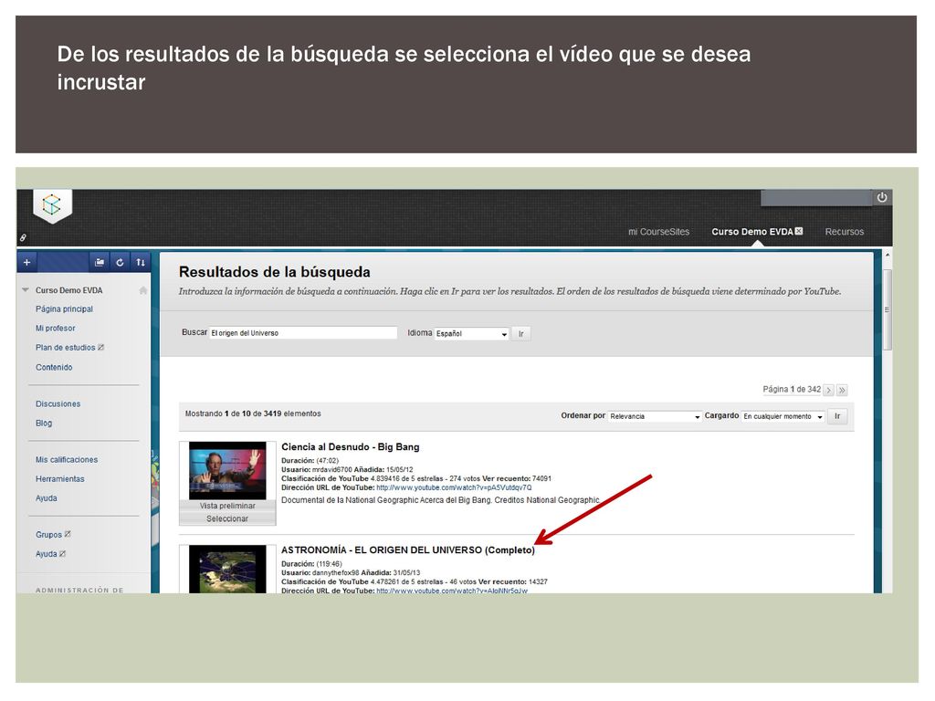 De los resultados de la búsqueda se selecciona el vídeo que se desea incrustar
