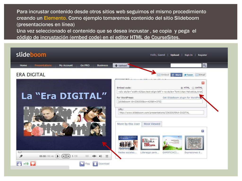 Para incrustar contenido desde otros sitios web seguimos el mismo procedimiento creando un Elemento. Como ejemplo tomaremos contenido del sitio Slideboom (presentaciones en línea)