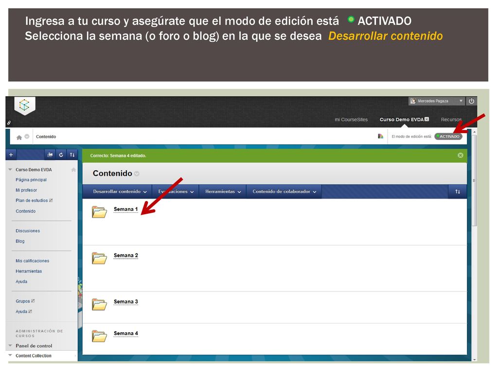 Ingresa a tu curso y asegúrate que el modo de edición está ACTIVADO