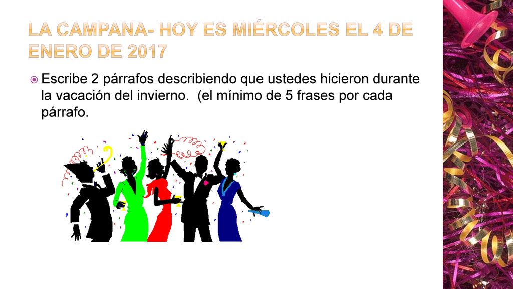 La Campana- Hoy es miércoles el 4 de enero de 2017
