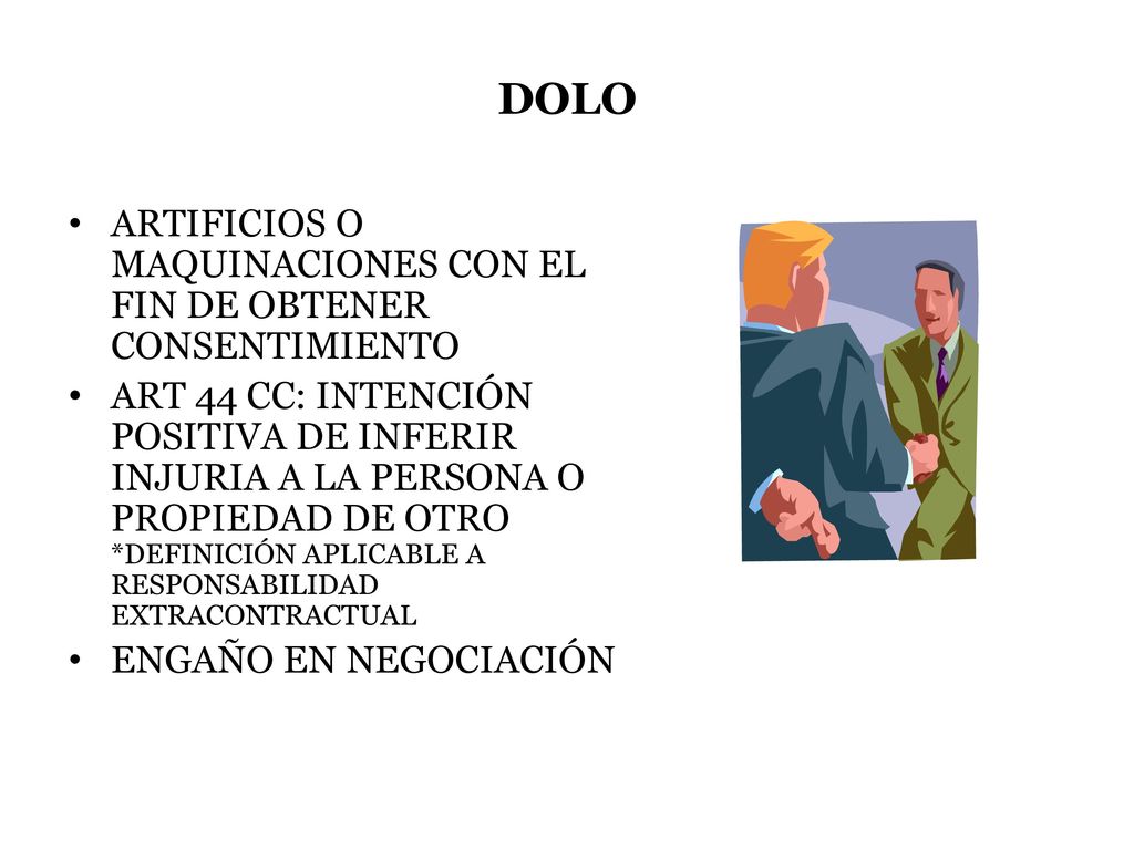 DOLO ARTIFICIOS O MAQUINACIONES CON EL FIN DE OBTENER CONSENTIMIENTO