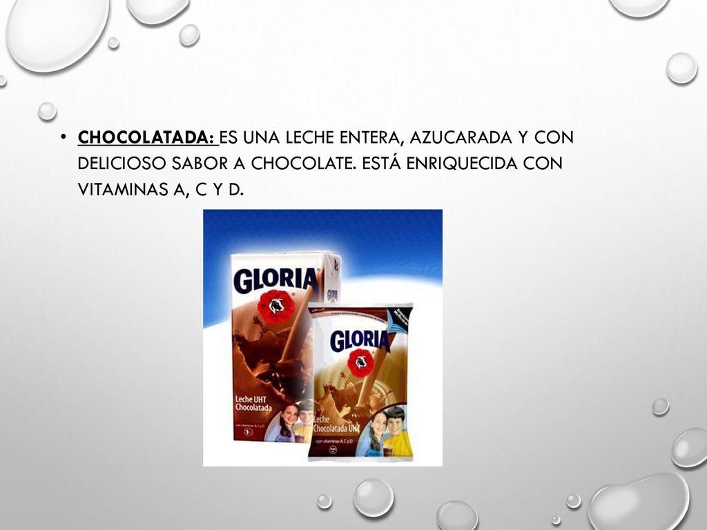 chocolatada: Es una leche entera, azucarada y con delicioso sabor a chocolate.