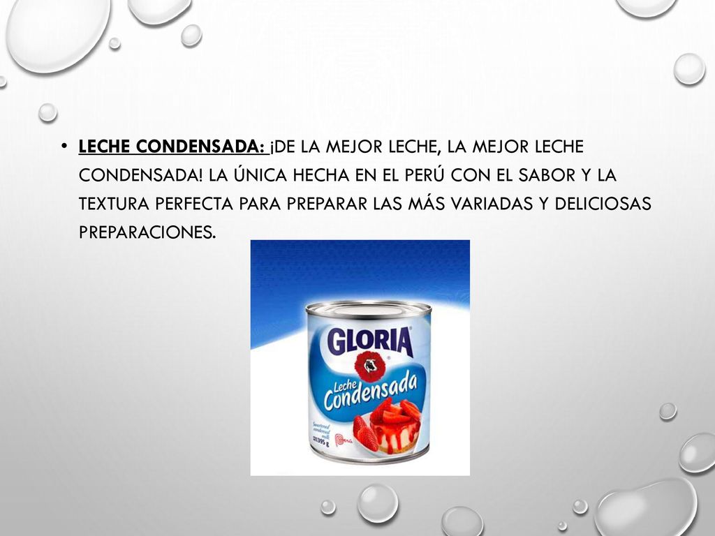 Leche condensada: ¡De la mejor leche, la mejor leche condensada