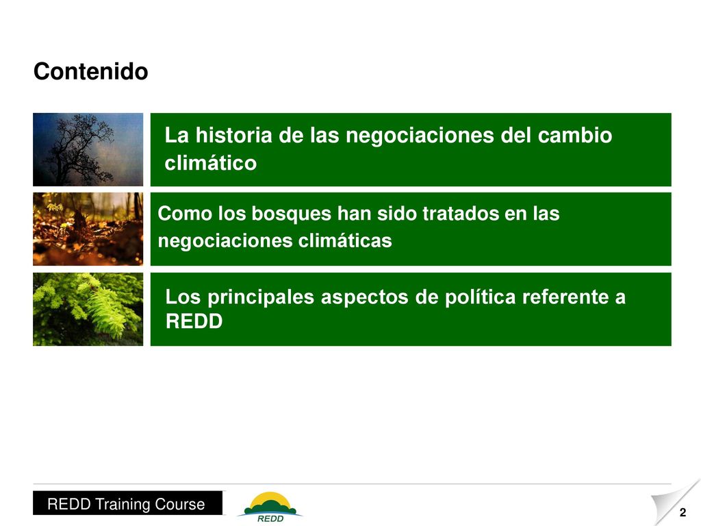 Contenido La historia de las negociaciones del cambio climático
