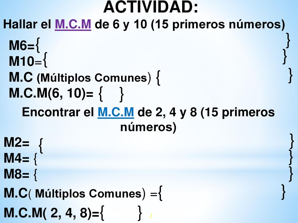 Encontrar el M.C.M de 2, 4 y 8 (15 primeros números)