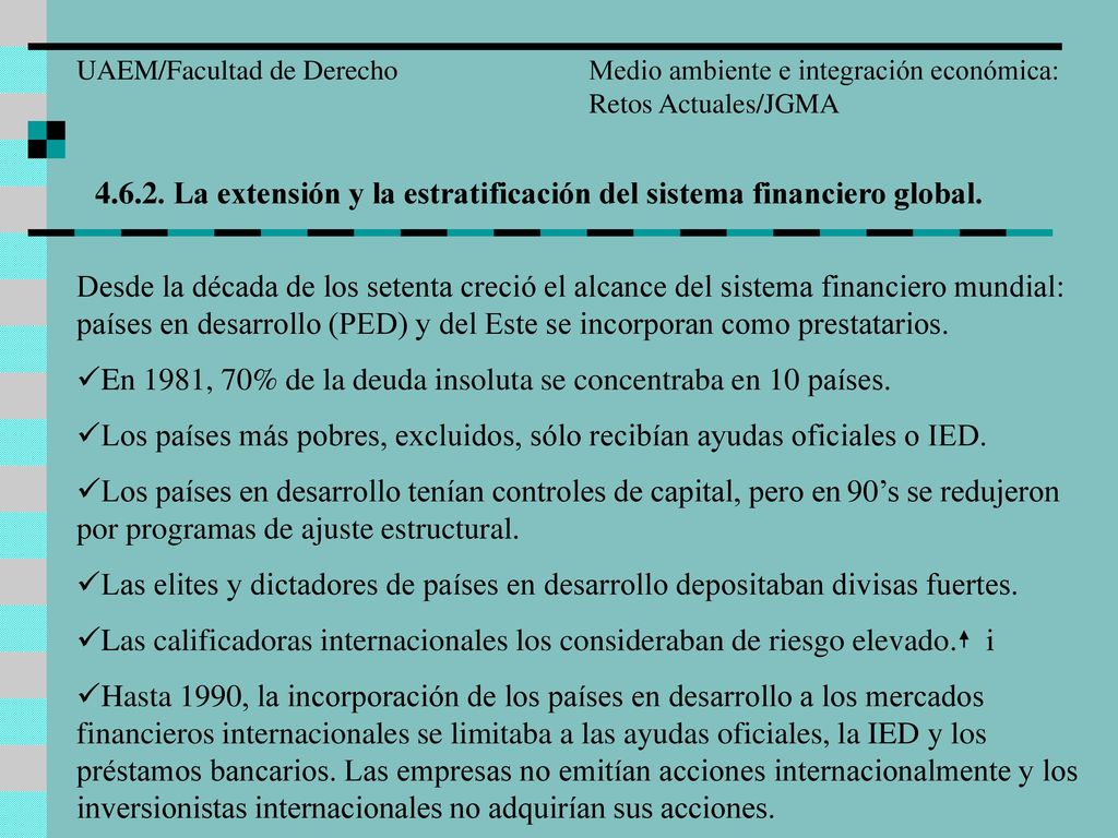 En 1981, 70% de la deuda insoluta se concentraba en 10 países.