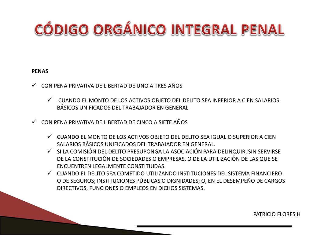 PENAS Con pena privativa de libertad de uno a tres años.