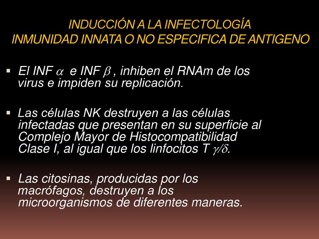 INDUCCIÓN A LA INFECTOLOGÍA INMUNIDAD INNATA O NO ESPECIFICA DE ANTIGENO