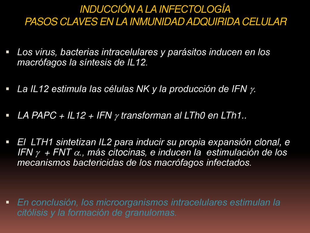INDUCCIÓN A LA INFECTOLOGÍA PASOS CLAVES EN LA INMUNIDAD ADQUIRIDA CELULAR