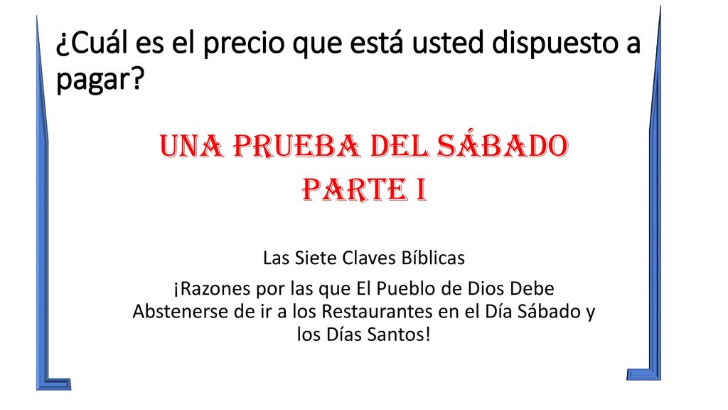 ¿Cuál es el precio que está usted dispuesto a pagar
