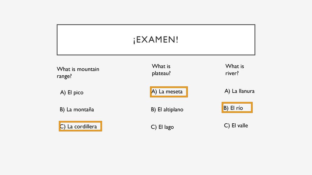 ¡Examen! What is plateau What is river What is mountain range