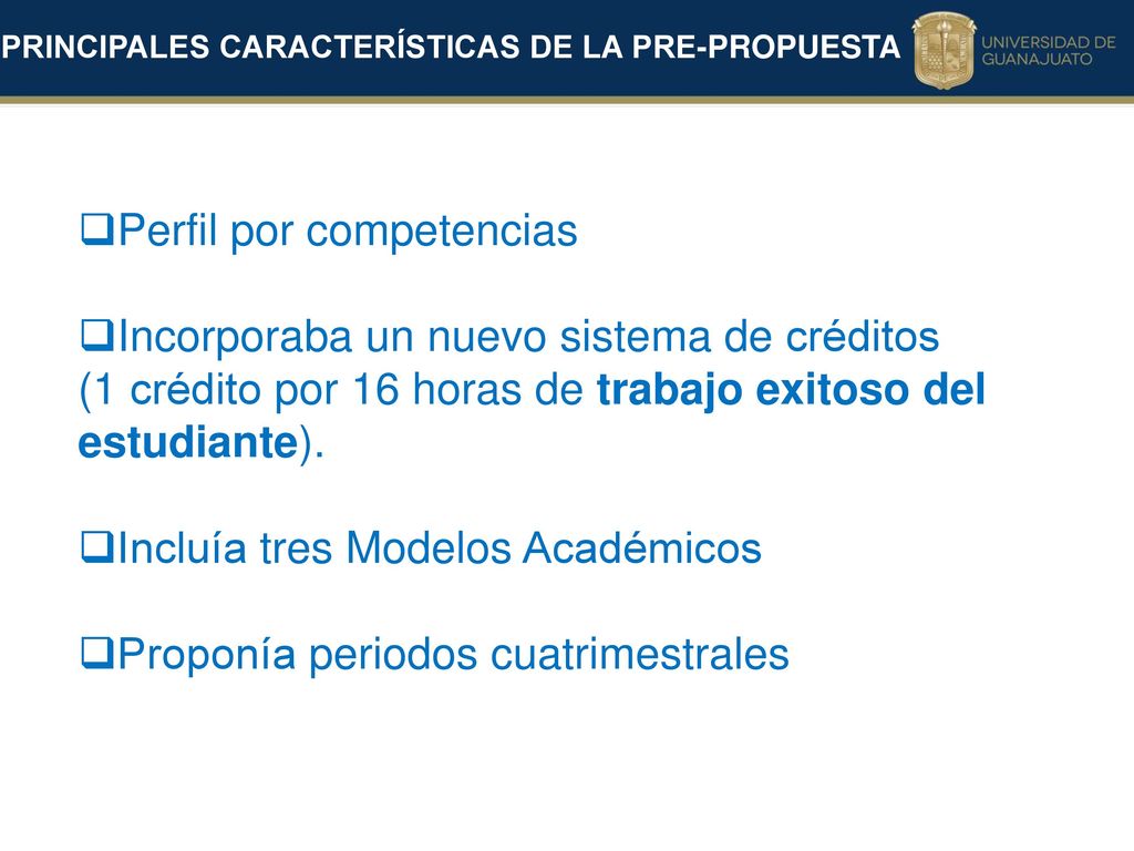 Perfil por competencias Incorporaba un nuevo sistema de créditos