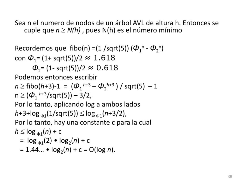 Sea n el numero de nodos de un árbol AVL de altura h