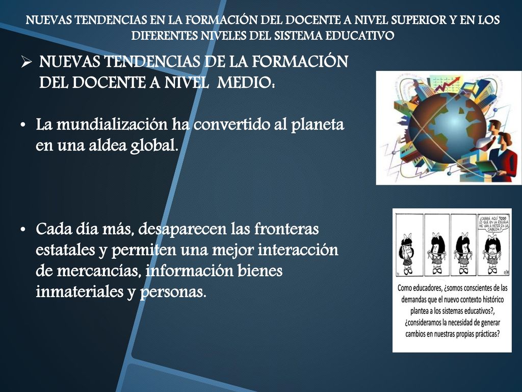 NUEVAS TENDENCIAS DE LA FORMACIÓN DEL DOCENTE A NIVEL MEDIO: