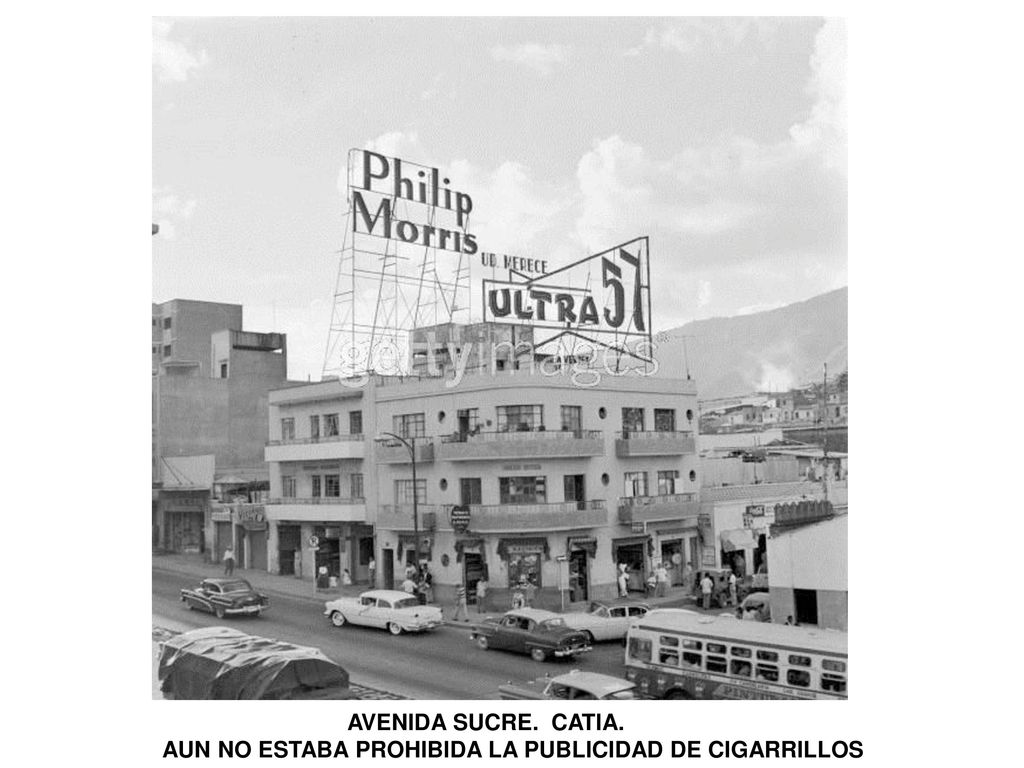 AVENIDA SUCRE. CATIA. AUN NO ESTABA PROHIBIDA LA PUBLICIDAD DE CIGARRILLOS