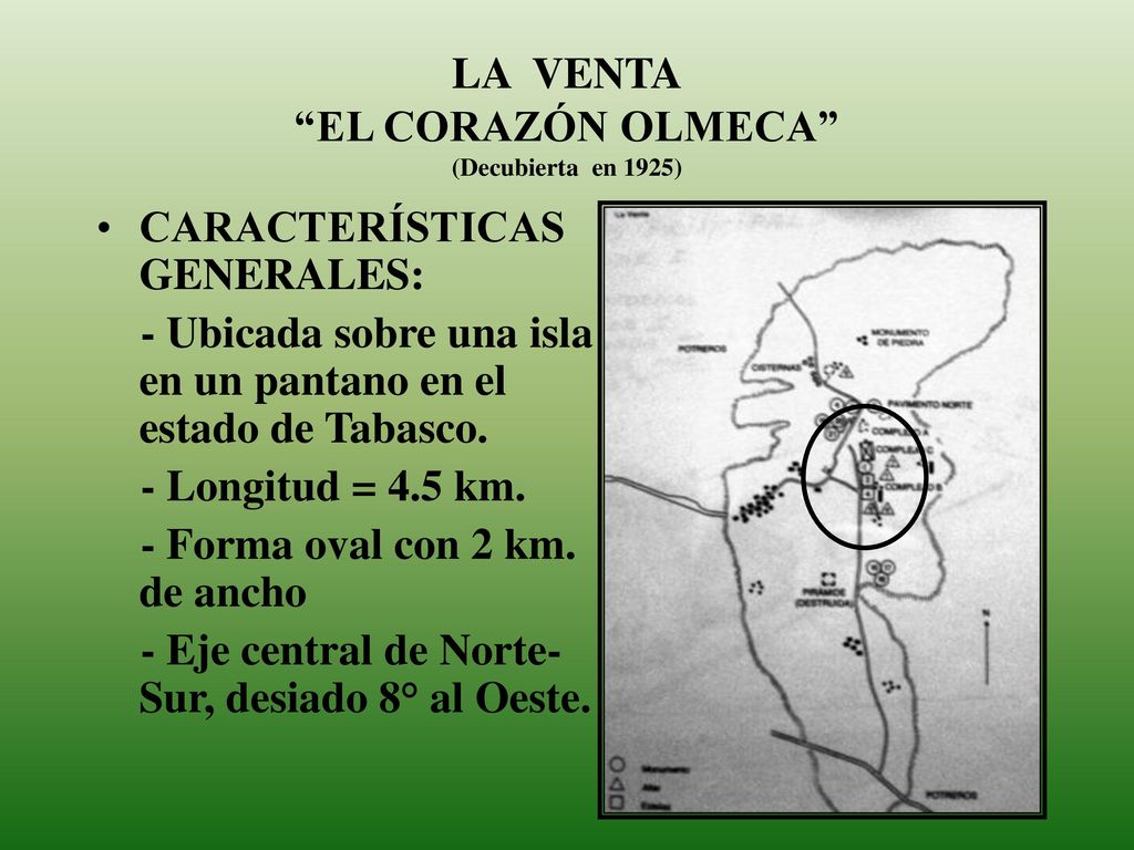 LA VENTA EL CORAZÓN OLMECA (Decubierta en 1925)