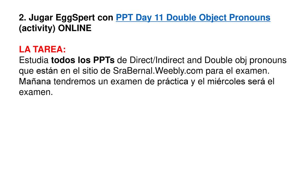 2. Jugar EggSpert con PPT Day 11 Double Object Pronouns (activity) ONLINE