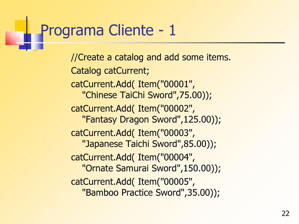 Programa Cliente - 1 //Create a catalog and add some items.
