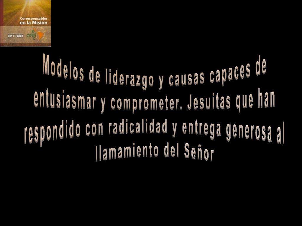 Modelos de liderazgo y causas capaces de entusiasmar y comprometer