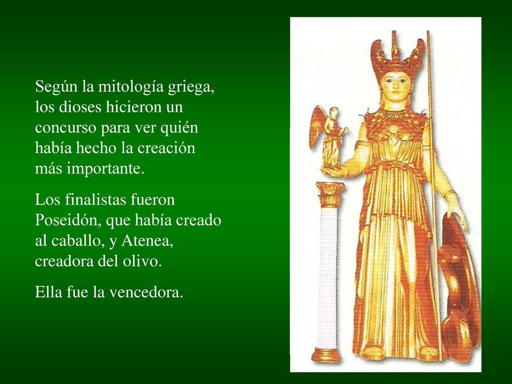 Según la mitología griega, los dioses hicieron un concurso para ver quién había hecho la creación más importante.