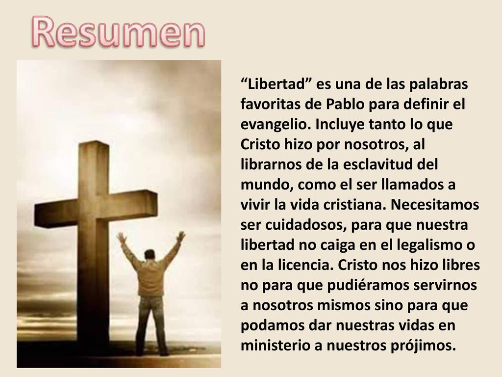Libertad es una de las palabras favoritas de Pablo para definir el evangelio.