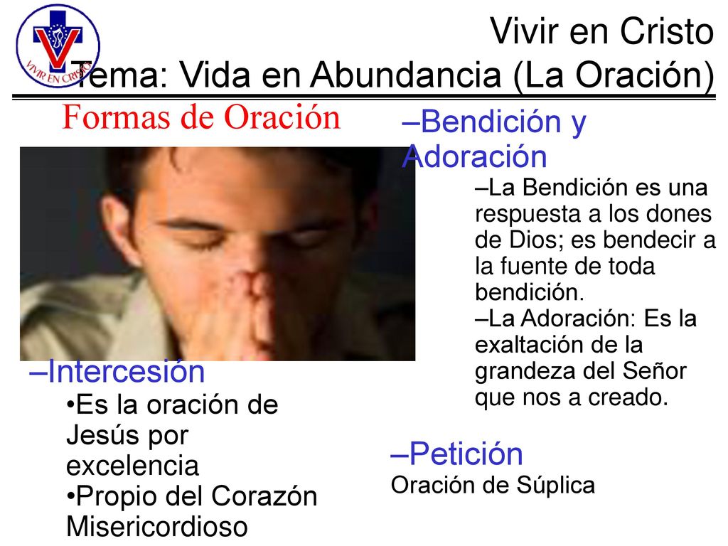 Formas de Oración Bendición y Adoración Intercesión Petición