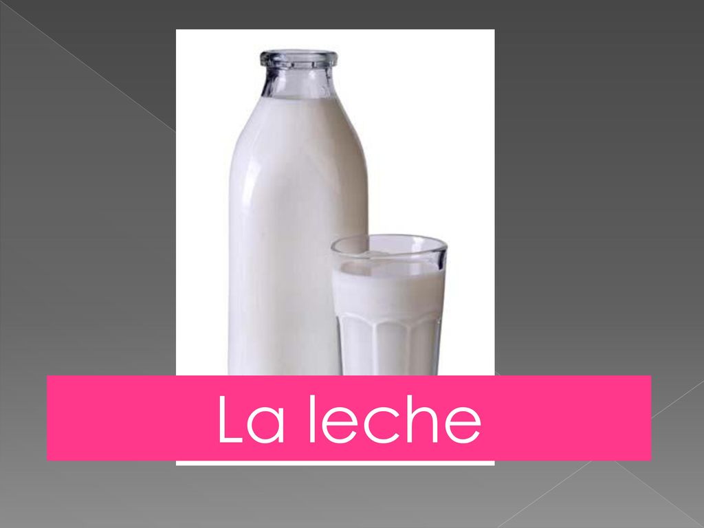 La leche