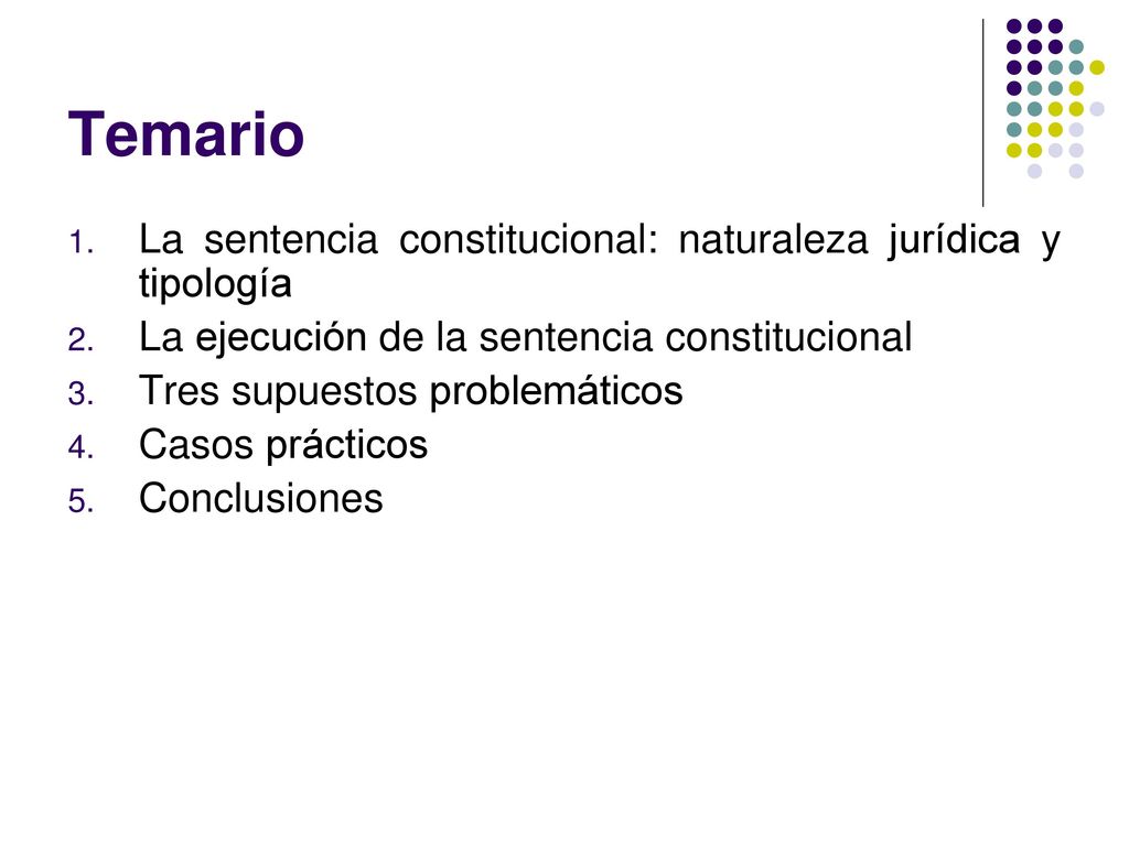 Temario La sentencia constitucional: naturaleza jurídica y tipología