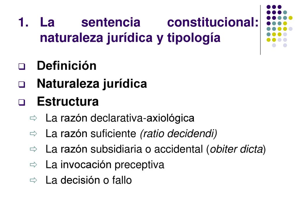 La sentencia constitucional: naturaleza jurídica y tipología