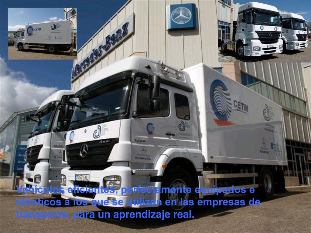 Vehículos eficientes, perfectamente equipados e idénticos a los que se utilizan en las empresas de transporte, para un aprendizaje real.