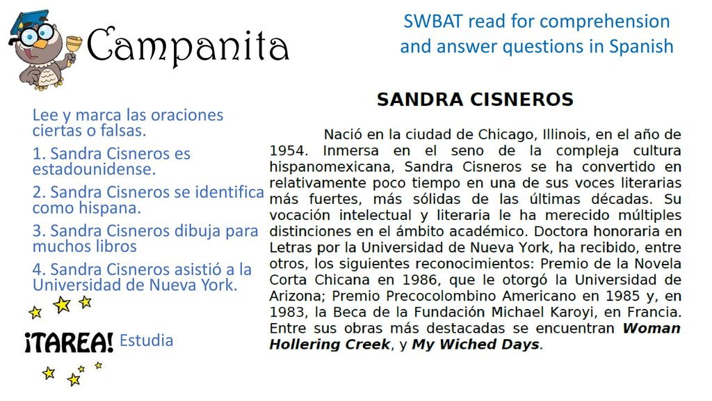SWBAT read for comprehension and answer questions in Spanish