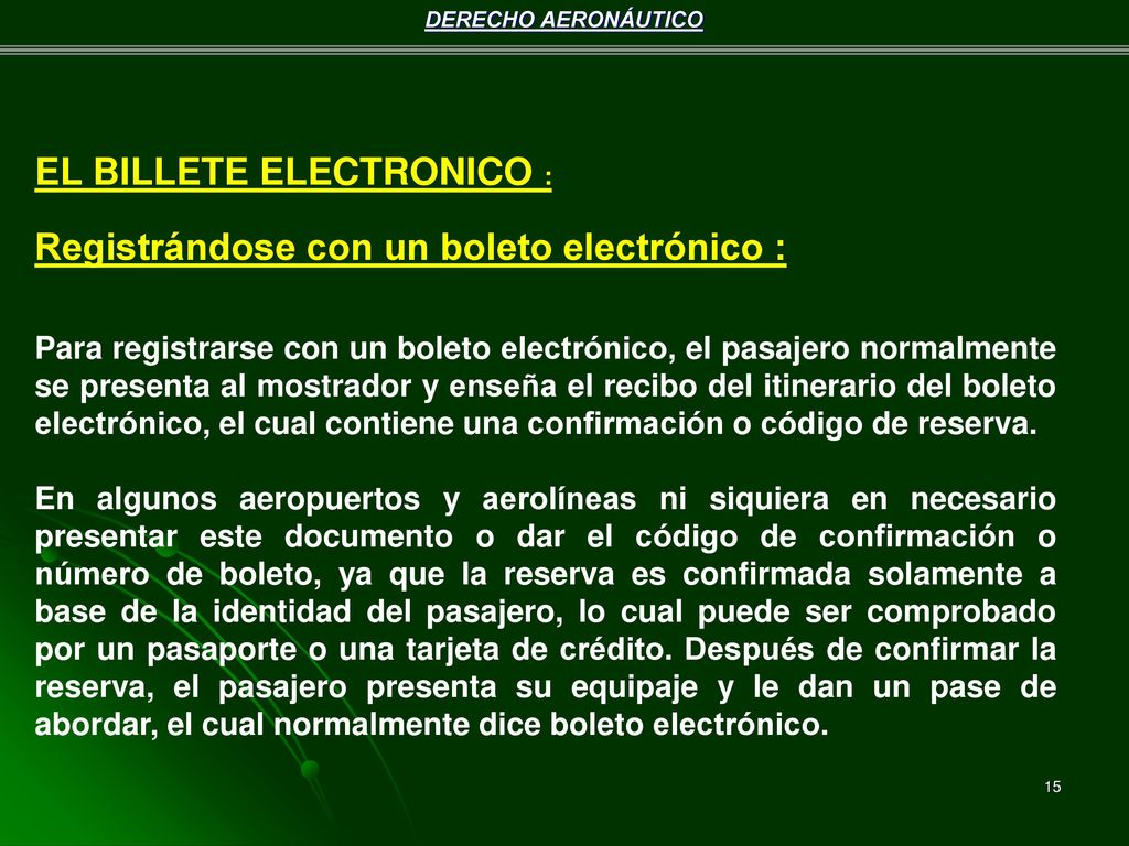 EL BILLETE ELECTRONICO : Registrándose con un boleto electrónico :