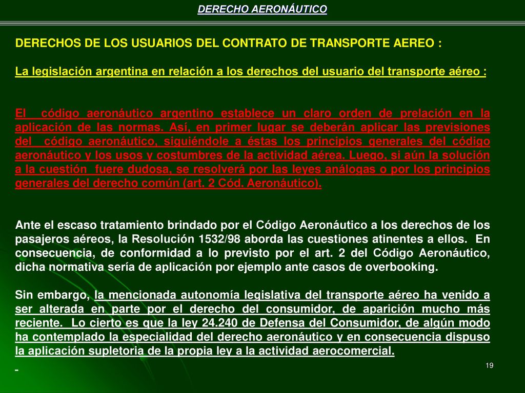 DERECHOS DE LOS USUARIOS DEL CONTRATO DE TRANSPORTE AEREO :
