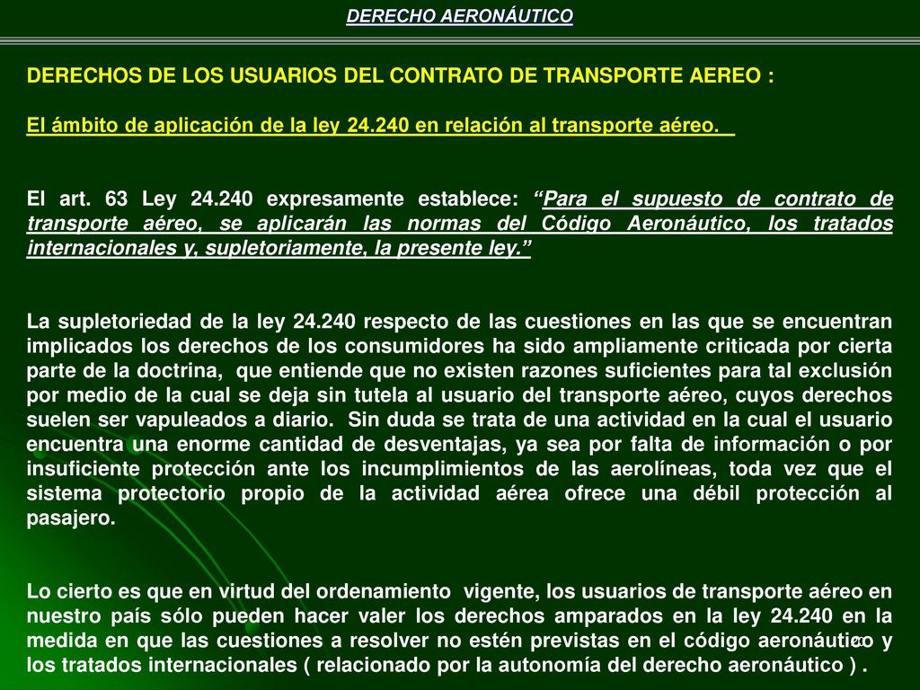 DERECHOS DE LOS USUARIOS DEL CONTRATO DE TRANSPORTE AEREO :