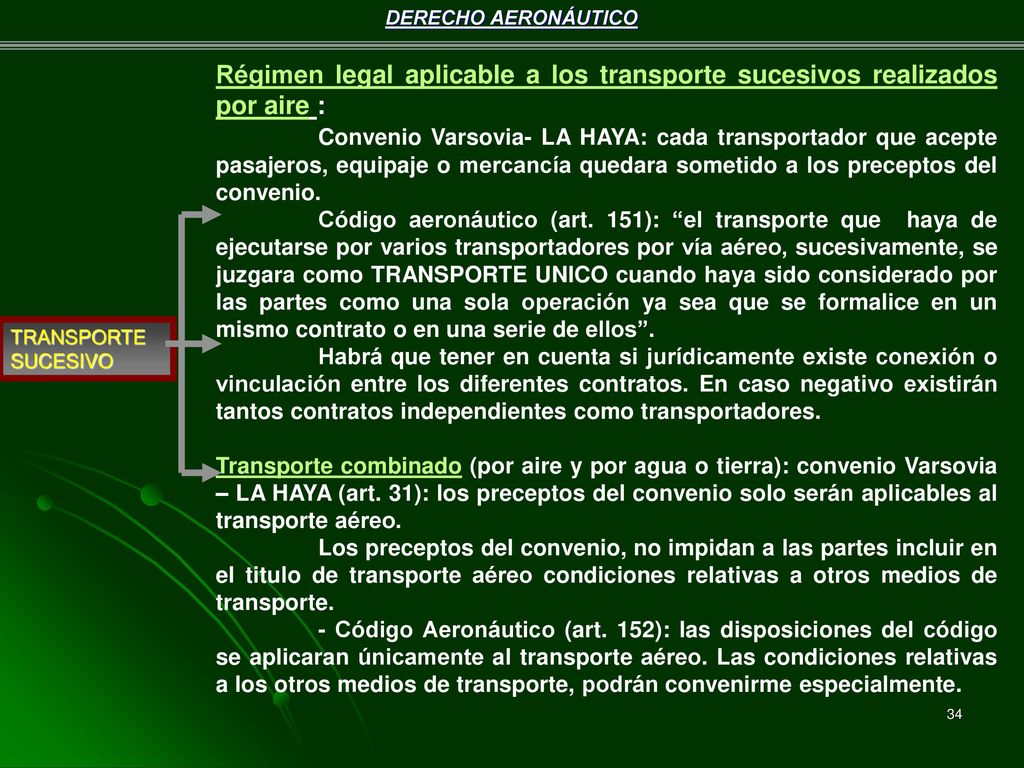 Régimen legal aplicable a los transporte sucesivos realizados por aire :