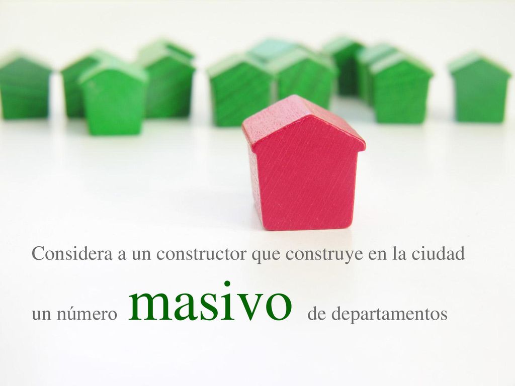 Considera a un constructor que construye en la ciudad